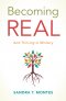 Becoming Real: And Thriving in Ministry