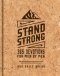 Stand Strong: 365 Devotions for Men by Men