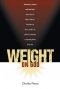 Weight On God