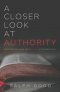 A Closer Look at Authority: Examining Every Greek Word Authority is Translated From