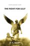 Hope Against Hope: The Fight for Lilly
