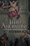 The Jehu Anointing : Breaking Free from Jezebel's Web