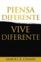 Piensa diferente, vive diferente