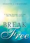 Break Free