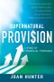 Supernatural Provision