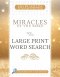 Miracles of the Bible Large Print Word Search