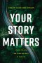 Your Story Matters