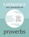 Experience the Wisdom of Proverbs