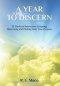 A Year To Discern