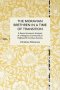 The Moravian Brethren in a Time of Transition: A Socio-Economic Analysis of a Religious Community in Eighteenth-Century Saxony