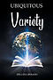 Ubiquitous: Variety