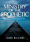 The Ministry of the Prophetic