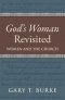 God's Woman Revisited: Women and the Church