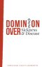 Dominion Over Sickness and Disease