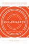 Ecclesiastes: Life in the Light of Eternity, Study Guide with Leader's Notes