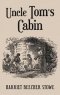 Uncle Tom\'s Cabin