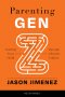 Parenting Gen Z