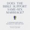 Does the Bible Support Same-Sex Marriage?