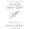 Is God Anti-Gay?