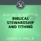 What Are the Benefits of Biblical Stewardship and Tithing?