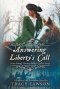 Answering Liberty\'s Call