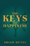 The Keys to Happiness