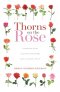 Thorns on the Rose: Transformed by the Experiential Knowledge of the Lord Jesus Christ