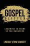 Gospel Glitter: Learning to Shine in the Darkness