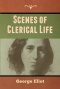 Scenes Of Clerical Life