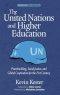 The United Nations and Higher Education: Peacebuilding, Social Justice and Global Cooperation for the 21st Century  (hc)