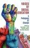 Voices of Social Education: A Pedagogy of Change