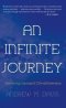 An Infinite Journey: Growing toward Christlikeness
