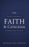 The Baptist Confession of Faith and Catechism for Dispensational Churches