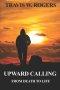 Upward Calling: From Death to Life