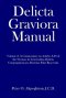 Delicta Graviora Manual: Volume 2: A Commentary on Articles 8-20 of the Normae de Gravioribus Delictis Congregationi pro Doctrina Fidei Reservatis