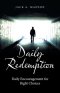 Daily Redemption: Daily Encouragement for Right Choices