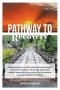 Pathway to Recovery: A Spiritually Based Program of Recovery