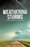 Weathering Storms: A Handbook for Surviving Crisis