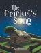 The Cricket's Song