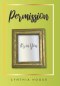 Permission: It's in You
