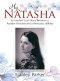 My Natasha: An Internet Love Story Between a  Russian Princess and a  Kentucky Hillbilly