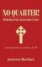 No Quarter!: Desolation of Gog, Restoration of Israel