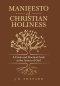 Manifesto of Christian Holiness: A Fresh and Practical Look at the Armor of God