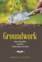 Groundwork: Farm Parables and the Cultivation of Faith
