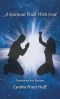 A Spiritual Walk with God: Testimonials and Sermons