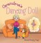 Grandma\'s Dancing Doll