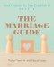 The Marriage Guide: God Ordains It, You Establish It