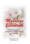 Marriage Essentials: A Self-Help Guide to Strengthening and Enriching Your Marriage