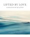 Lifted by Love: Lessons from the Life of Peter