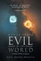 Why Is There Evil in This World: A Study of Holy Scripture
